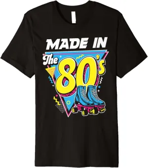Made In The 80s Women Men Roller Skater Skate Shoes Retro Premium T-Shirt
